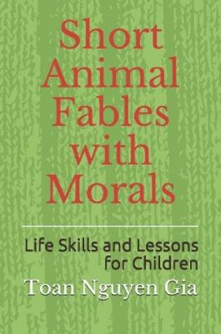 Cover of Short Animal Fables with Morals