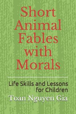 Book cover for Short Animal Fables with Morals