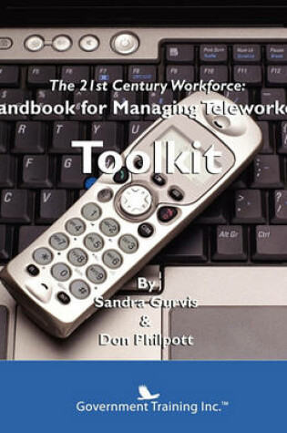 Cover of Managing Teleworkers Toolkit