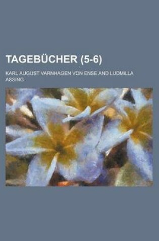 Cover of Tagebucher (5-6 )