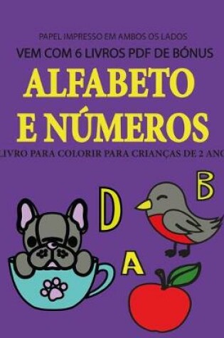 Cover of Livro para colorir para crianças de 2 anos (Alfabeto e números)