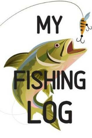 Cover of My Fishing Log