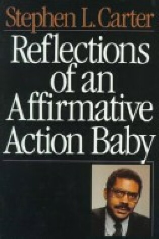 Cover of Reflections of an Affirmative Action Baby