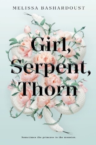 Cover of Girl, Serpent, Thorn