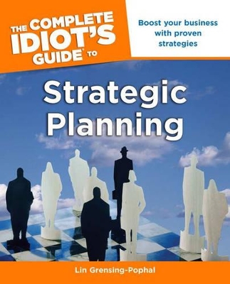 Cover of The Complete Idiot's Guide to Strategic Planning