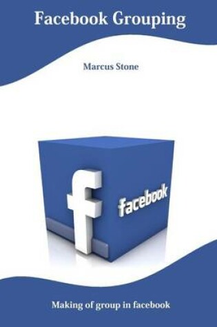 Cover of Facebook Grouping