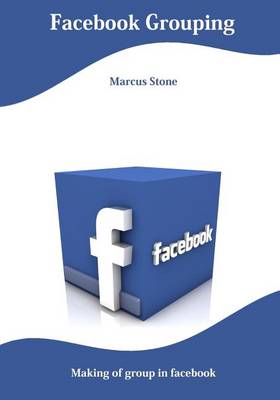 Book cover for Facebook Grouping