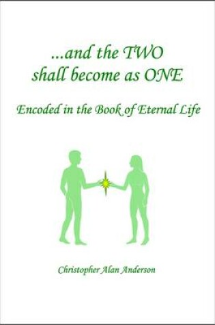 Cover of ..and the Two Shall Become One