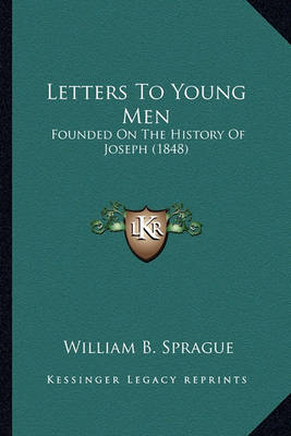 Book cover for Letters to Young Men Letters to Young Men