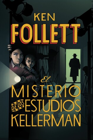 Cover of El misterio de los estudios Kellerman / The Mystery of the Kellerman's Studio