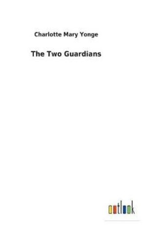 Cover of The Two Guardians