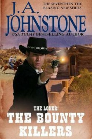 Cover of The Loner: The Bounty Killers