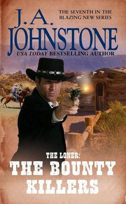 Book cover for The Loner: The Bounty Killers