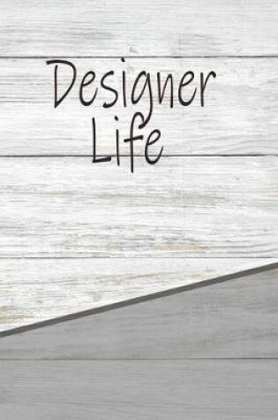 Cover of Designer Life