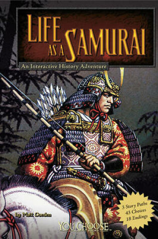 Cover of Life as a Samurai: An Interactive History Adventure