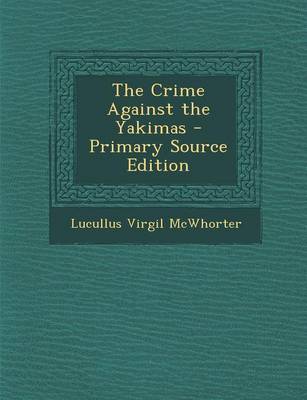 Book cover for The Crime Against the Yakimas