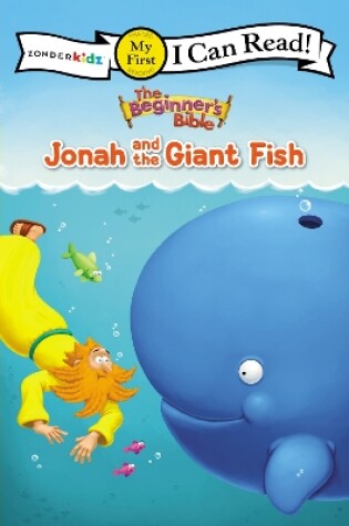 Cover of The Beginner's Bible Jonah and the Giant Fish
