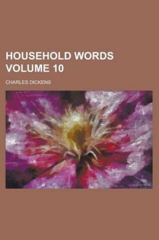 Cover of Household Words Volume 10