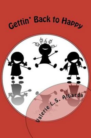 Cover of Gettin' Back to Happy