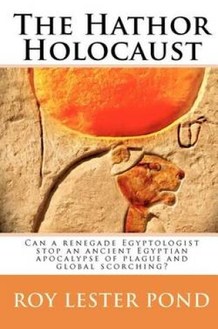 Cover of The Hathor Holocaust