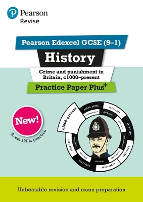 Book cover for Pearson REVISE Edexcel GCSE History Crime and Punishment in Britain, c1000-Present Practice Paper Plus - 2023 and 2024 exams