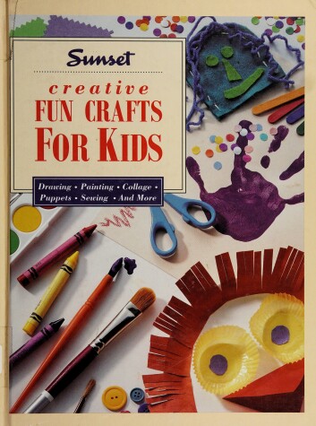 Book cover for Sunset Creative Fun Crafts for Kids