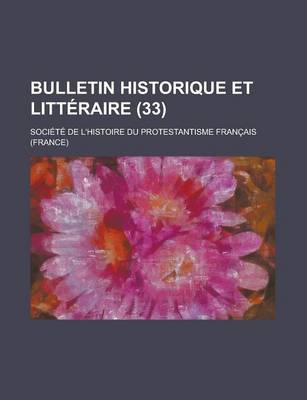 Book cover for Bulletin Historique Et Litteraire (33)