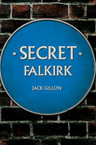 Cover of Secret Falkirk