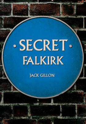 Book cover for Secret Falkirk