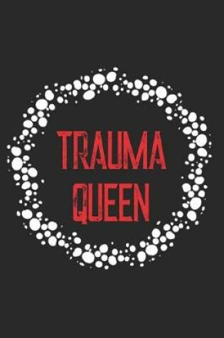 Cover of Trauma Queen