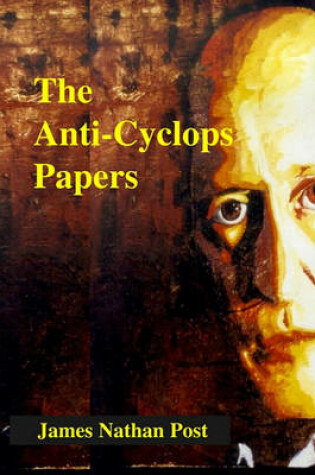 Cover of The Anti-Cyclops Papers