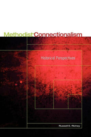 Cover of Methodist Connectionalism