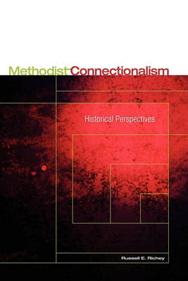 Book cover for Methodist Connectionalism