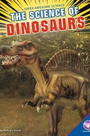 Cover of Science of Dinosaurs