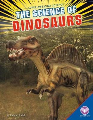 Book cover for Science of Dinosaurs