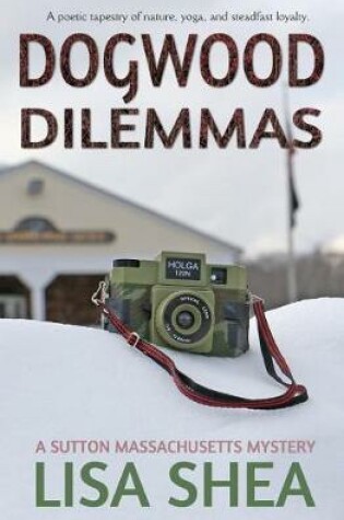 Cover of Dogwood Dilemmas - A Sutton Massachusetts Mystery