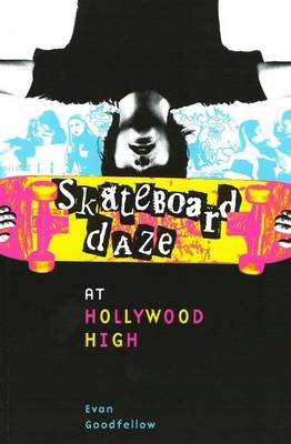 Book cover for Skateboard Daze at Hollywood High