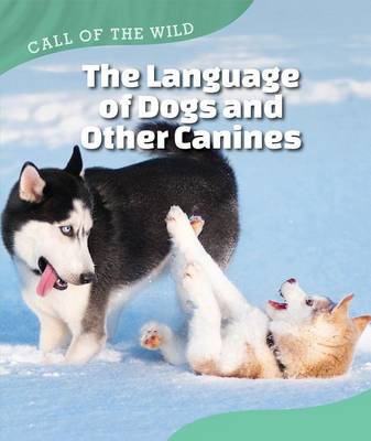 Cover of The Language of Dogs and Other Canines