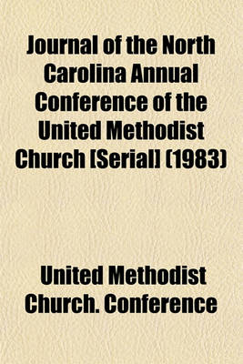 Book cover for Journal of the North Carolina Annual Conference of the United Methodist Church [Serial] (1983)