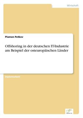 Book cover for Offshoring in der deutschen IT-Industrie am Beispiel der osteuropäischen Länder