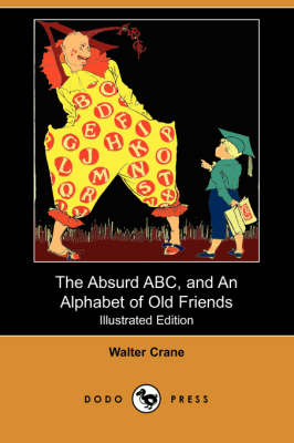 Book cover for The Absurd ABC, and an Alphabet of Old Friends(Dodo Press)