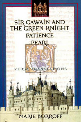 Cover of Sir Gawain and the Green Knight / Patience / Pearl