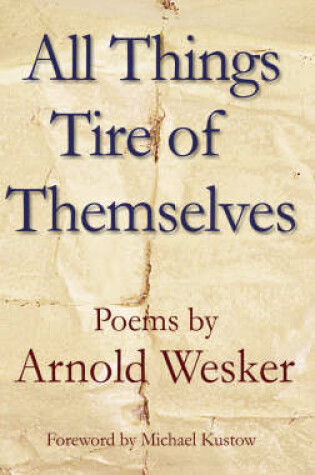 Cover of All Things Tire of Themselves