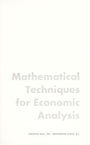 Book cover for Mathematical Techniques for Economic Analysis