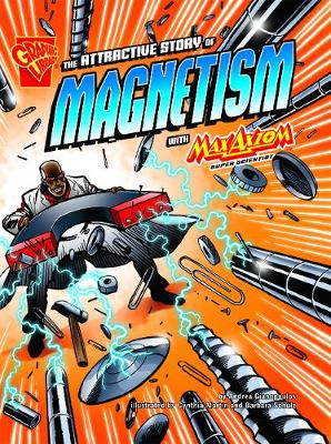 Book cover for The Attractive Story of Magnetism