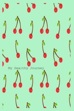 Cover of My Healthy Journey