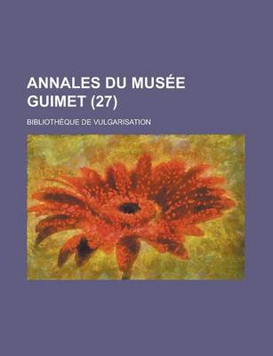 Book cover for Annales Du Musee Guimet (27)