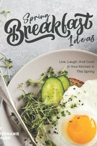 Cover of Spring Breakfast Ideas