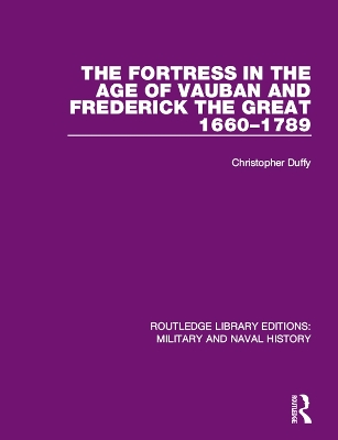 Book cover for The Fortress in the Age of Vauban and Frederick the Great 1660-1789