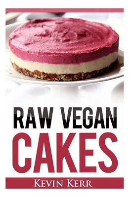 Book cover for Raw Vegan Cakes